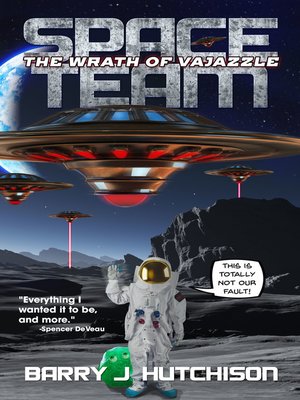 cover image of The Wrath of Vajazzle: Space Team, Book 2